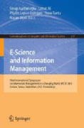 E-science and information management: Third International Symposium on Information Management in a Changing World, IMCW 2012, Ankara, Turkey, September 19-21, 2012. Proceedings