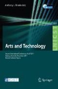 Arts and technology: Second International Conference, ArtsIT 2011, Esbjerg, Denmark, December 10-11, 2011, Revised Selected Papers