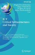 Ict critical infrastructures and society: 10th IFIP TC 9 International Conference on Human Choice and Computers, HCC10 2012, Amsterdam, The Netherlands, September 27-28, 2012, Proceedings