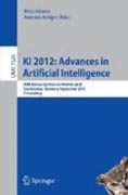 KI 2012 : advances in artificial intelligence: 35th Annual German Conference on AI, Saarbrücken, Germany, September 24-27, 2012, Proceedings