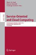 Service-oriented and cloud computing: First European Conference, ESOCC 2012, Bertinoro, Italy, September 19-21, 2012, Proceedings