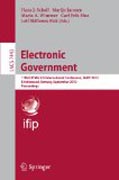 Electronic government: 11th IFIP WG 8.5 International Conference, EGOV 2012, Kristiansand, Norway, September 3-6, 2012, Proceedings