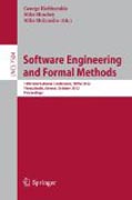 Software engineering and formal methods: 10th International Conference, SEFM 2012, Thessaloniki, Greece, October 1-5, 2012. Proceedings