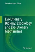 Evolutionary Biology: Exobiology and Evolutionary Mechanisms