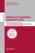Advances in Cryptology -- EUROCRYPT 2013