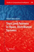 Trust and Fairness in Open, Distributed Systems