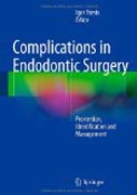 Complications in Endodontic Surgery: Prevention, Identification and Management