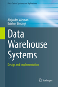 Data Warehouse Systems: Design and Implementation