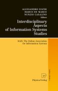 Interdisciplinary aspects of information systems studies: ItAIS : the italian association for information systems