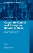 Corporate control and enterprise reform in China: an econometric analysis of block share trades