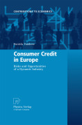 Consumer credit in Europe: risks and opportunities of a dynamic industry