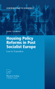 Housing policy reforms in post-socialist Europe: lost in transition
