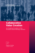 Collaborative value creation: an empirical analysis of the european biotechnology industry