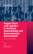 Supply chain and logistics in national, international and governmental environment: concepts and models