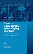 Financial liberalization in developing countries: issues, time series analyses and policy implications