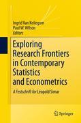 Exploring research frontiers in contemporary statistics and econometrics: a festschrift for Léopold Simar