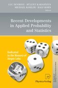 Recent developments in applied probability and statistics: dedicated to the memory of Jürgen Lehn