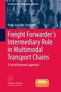 Freight forwarder's intermediary role in multimodal transport chains: a social network approach