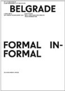 Belgrade Formal-Informal - A Research on Urban Transformation