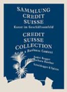 Credit Suisse Collection - Art in a Business Context
