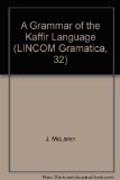 A Grammar of the Kaffir Language