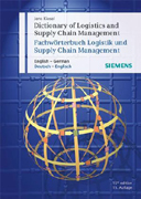 Dictionary of logistics and supply chain management: = Fachw”rterbuch logistik und supply chain managemen : english-german / deutsch-englisch