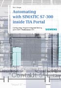 Automating with SIMATIC S7-300 inside TIA portal