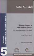 Garantismo y derecho penal: un diálogo con Ferrajoli