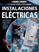 La guía completa sobre instalaciones eléctricas