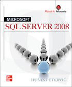 Microsoft SQL Server 2008: manual de referencia