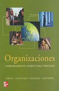 Organizaciones: comportamiento, estructura, procesos