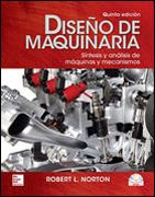 Diseño de maquinaria: síntesis y análisis de máquinas y mecanismos