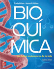 Bioquímica: las bases moleculares de la vida