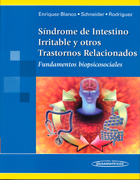 Síndrome de intestino irritable y otros trastornos relacionados: fundamentos biopsicosociales