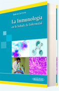 La inmunología en la salud y la enfermedad