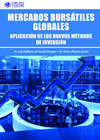 Mercados bursátiles globales: Aplicación de los nuevos métodos de inversión