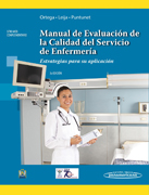 Manual de Evaluación de la Calidad del Servicio de Enfermería: Estrategias para su aplicación