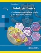 Histología básica: fundamentos de biología celular y del desarrollo humano