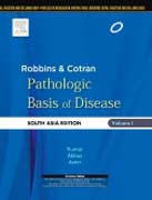 Robbins & Cotran Pathologic Basis of Disease: South Asia Edition