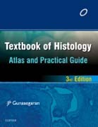 Textbook of Histology and A Practical guide