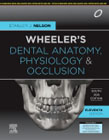 Wheelers Dental Anatomy, Physiology and Occlusion, 11e, South Asia Edition