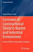 Corrosion of constructional steels in marine and industrial environment: frontier work in atmospheric corrosion