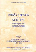 España y Europa en el siglo XVII v. 3 (t. 1) El Cardenal Infante en el imposible camino de Flandes, 1633-1634