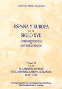 España y Europa en el siglo XVII v. 3 (t. 2) El Cardenal Infante en el imposible camino de Flandes, 1633-1634