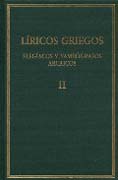 Líricos griegos v. II Elegiacos y yambográfos arcaicos (siglos VII-V a.c.)