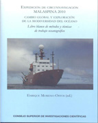 Expedición de circunnavegación Malaspina 2010 : cambio global y exploración de la biodiversidad del Océano: libro blanco de métodos y técnicas de trabajo oceanográfico