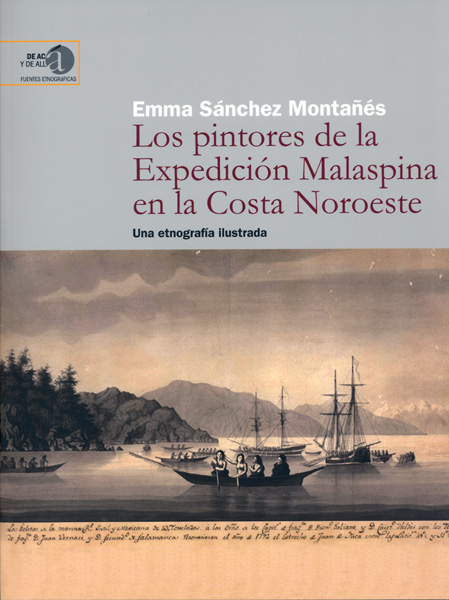 Los pintores de la expedición Malaspina en la costa noroeste: Una etnografía ilustrada