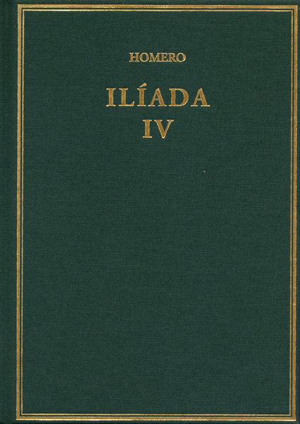 Ilíada: Volumen IV. Cantos [XVIII-XXIV]