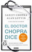 El doctor Chopra dice: hechos médicos y mitos que todos deberíamos conocer