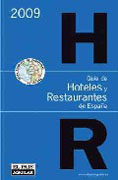 Guía de hoteles y restaurantes de España 2009
